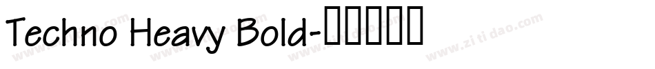 Techno Heavy Bold字体转换